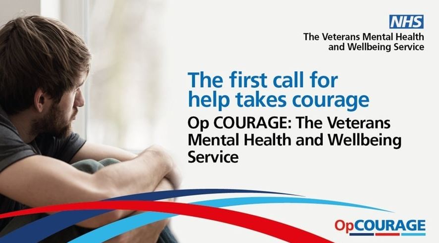 The NHS logo and the words The Veterans mental Health and Wellbeing Service.  The first call for help takes courage.  Op COURAGE:  The Veterans Mental Health and Wellbeing Service